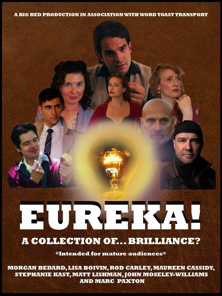 The poster for Eureka! presented by Big Red Productions in Association with Word Toast Transport.