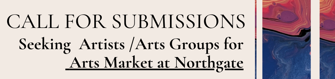 Northgate Call for Submissions graphic
